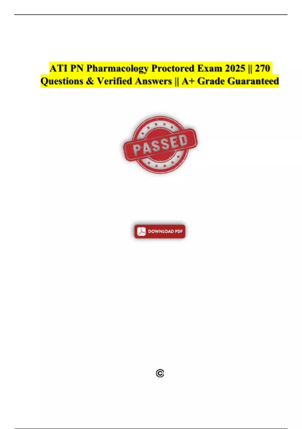 ATI PN Pharmacology Proctored Exam 2025 || 270 Questions & Verified ...