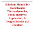 Solutions Manual for Biomolecular Thermodynamics&comma; From Theory to Application&comma; 1e Douglas Barrick &lpar;All Chapters&rpar;