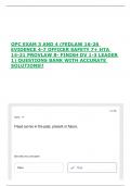 OPC EXAM 3 AND 4 &lpar;FEDLAW 16-26 EVIDENCE 4-7 OFFICER SAFETY 7&plus; HTA 14-21 PROVLAW 8- FINISH DV 1-3 LEADER 1&rpar; QUESTIONS BANK WITH ACCURATE SOLUTIONS&excl;&excl;