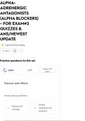 ALPHA-ADRENERGIC ANTAGONISTS &lpar;ALPHA BLOCKERS&rpar; - FOR EXAM&num;2 QUIZZES & ANS&sol;NEWEST UPDATE