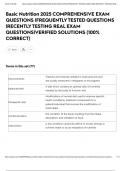 Basic Nutrition 2025 COMPREHENSIVE EXAM QUESTIONS &vert;FREQUENTLY TESTED QUESTIONS &vert;RECENTLY TESTING REAL EXAM QUESTIONS&vert;VERIFIED SOLUTIONS &lpar;100&percnt; CORRECT&rpar;