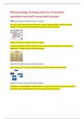 Pharmacology Nursing exam for A students questions and well researched answersPharmacology Nursing exam for A students questions and well researched answers