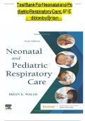 test bank for neonatal and pediatric respiratory care 6th edition by brian&period;