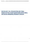 SOCIOLOGY 101 STRAIGHTERLINE FINAL  EXAM&sol;ACTUAL EXAM QUESTIONS WITH WELL  DETAILED ANSWERS&sol;NEWEST UPDATE
