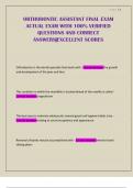 ORTHODONTIC ASSISTANT FINAL EXAM ACTUAL EXAM WITH 100&percnt; VERIFIED QUESTIONS AND CORRECT ANSWERS&vert;EXCELLENT SCORES