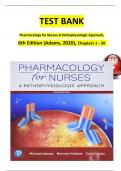 TEST BANK Pharmacology for Nurses-A Pathophysiologic Approach&comma; 7th Edition &lpar;Adams&comma; 2024&rpar;&comma; Chapters 1 - 50