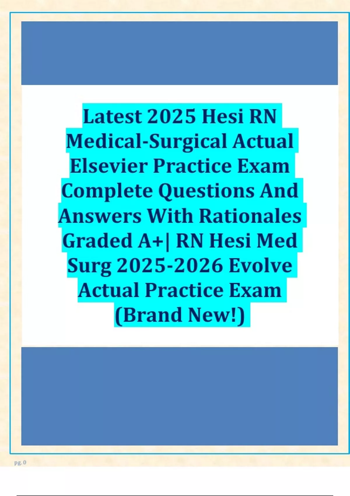 Latest 2025 Hesi RN Medical-Surgical Actual Elsevier Practice Exam ...