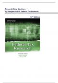 Research Case Solutions - Sawyers & Gill&comma; Federal Tax Research 13th Edition&comma; Verified Chapters 1 - 13&vert;&vert; Newest Update 2025