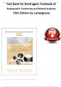 Test Bank for Bontragers Textbook of Radiographic Positioning and Related Anatomy  10th Edition by Lampignano