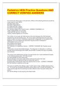 Pediatrics HESI Practice Questions AND  CORRECT VERIFIED ANSWERS