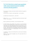 Vet Tech Questions actual exam questions with correct detailed answers &lpar;verified answers&rpar; already graded a