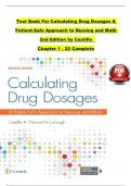 Calculating Drug Dosages&colon; A Patient-Safe Approach to Nursing and Math 2nd Edition TEST BANK by Castillo&comma; Verified Chapters 1 - 22&comma; Complete Newest Version