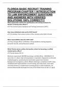 FLORIDA BASIC RECRUIT TRAINING PROGRAM-CHAPTER 1 INTRODUCTION TO LAW ENFORCEMENT QUESTIONS AND ANSWERS WITH VERIFIED SOLUTIONS 100&percnt; CORRECT&excl;&excl;&excl;