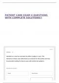 PATIENT CARE EXAM 4 QUESTIONS WITH COMPLETE SOLUTIONS&excl;&excl;