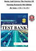 Burns and Groves &ndash; The Practice of Nursing Research &lpar;9th Edition&comma; Gray&rpar; &vert; Complete Test Bank with Answers &lpar;Chapters 1&ndash;29&rpar;