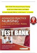 TEST BANK For Advanced Practice Nursing in the Care of Older Adults&comma; 2nd Edition by Laurie Kennedy-Malone&comma; Verified Chapters 1 - 19&comma; Updated Newest Version