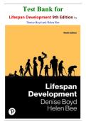 Test Bank for  Lifespan Development 9th Edition by Denise Boyd and Helen Bee