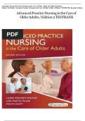TEST BANK For Advanced Practice Nursing in the Care of Older Adults&comma; 2nd Edition by Laurie Kennedy-Malone&comma; Verified Chapters 1 - 19&comma; Complete Newest Version