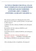 NJ TITLE PRODUCER FINAL EXAM  TEST COMPLETE EXAM QUESTIONS  WITH DETAILED VERIFIED  ANSWERS &lpar;100&percnt; CORRECT  ANSWERS&rpar; &sol;ALREADY GRADED A&plus;
