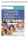 Test Bank - Ebersole and Hess' Toward Healthy Aging-Human Needs and Nursing Response&comma; 10th Edition &lpar;Touhy&comma; 2020&rpar;&comma; Chapter 1-36 All Chapters&period;