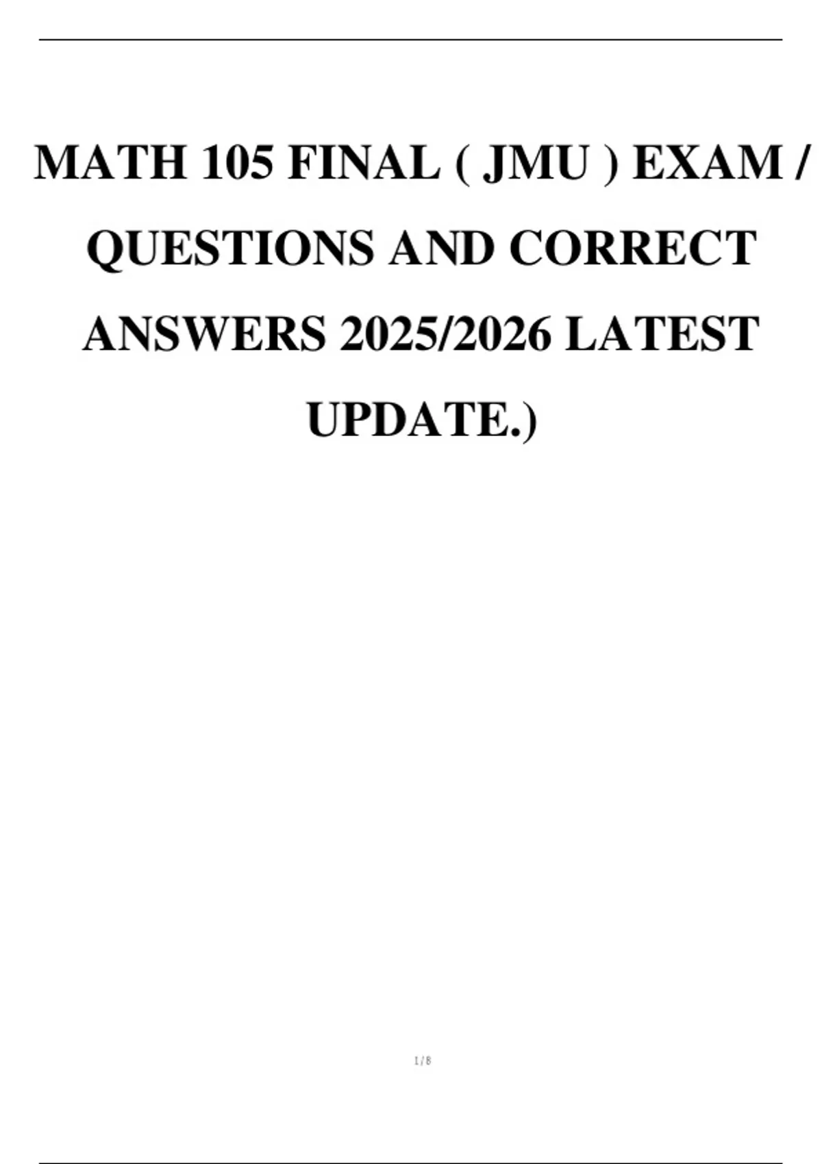 MATH 105 FINAL ( JMU ) EXAM / QUESTIONS AND CORRECT ANSWERS 2025/2026 ...