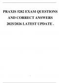 PRAXIS 5282 EXAM QUESTIONS AND CORRECT ANSWERS 2025&sol;2026 LATEST UPDATE &period;