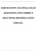 SERVICENOW CSA FINAL EXAM QUESTIONS AND CORRECT SOLUTIONS 2025&sol;2026 LATEST UPDATE &period;