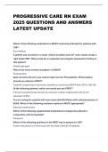 PROGRESSIVE CARE RN EXAM 2025 QUESTIONS AND ANSWERS LATEST UPDATE