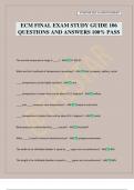 ECM FINAL EXAM STUDY GUIDE 106 QUESTIONS AND ANSWERS 100&percnt; PASS