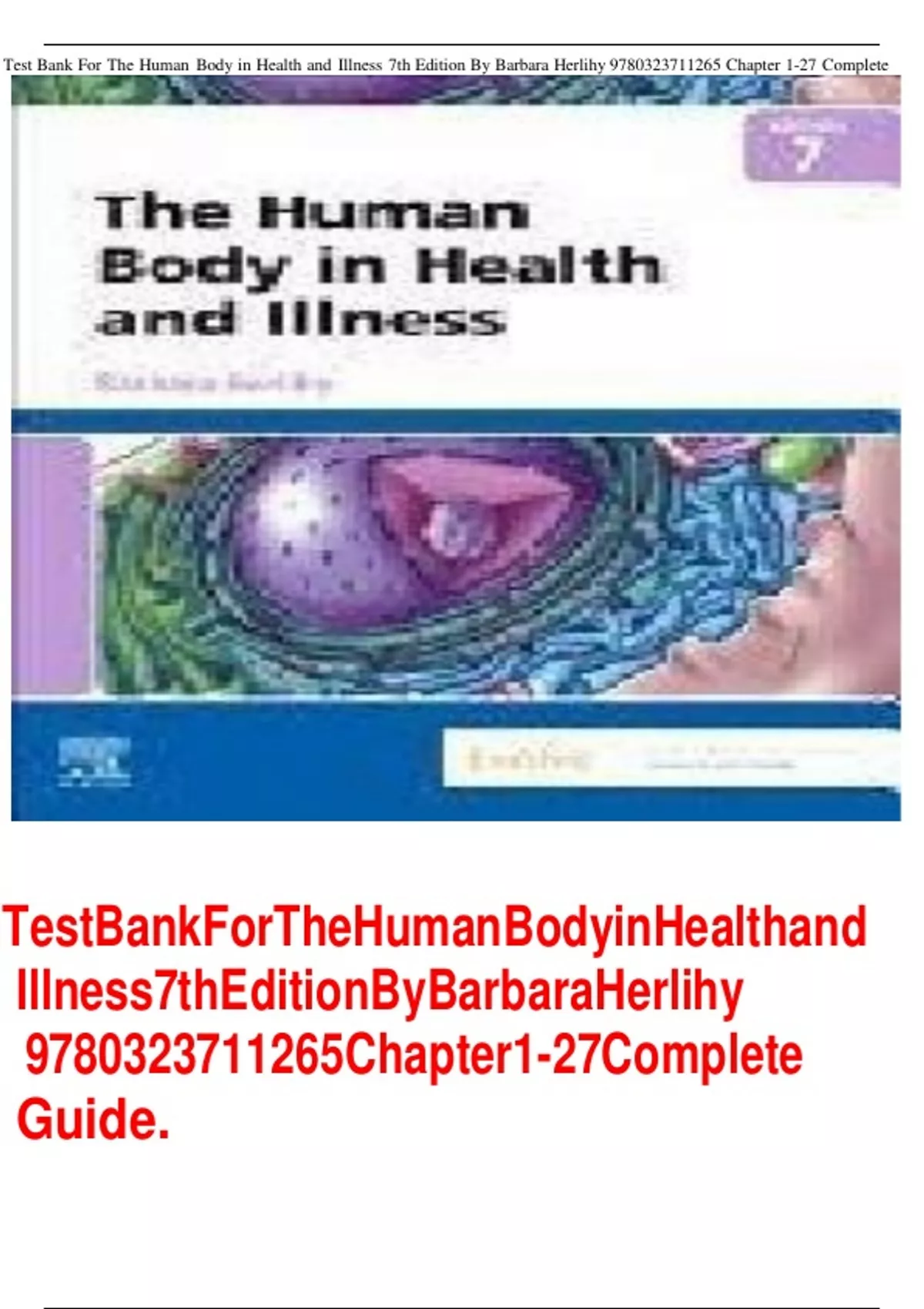 Test Bank for The Human Body in Health and Illness 7th Edition by ...
