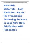 HESI RN&colon; Maternity - Test  Bank For LPN to  RN Transitions  Achieving Success  in your New Role  5th Edition With  Rationales