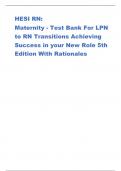 HESI RN&colon; Maternity - Test Bank For LPN  to RN Transitions Achieving Success in your New Role 5th  Edition With Rationales