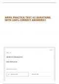 ARMS PRACTICE TEST &num;2 QUESTIONS WITH 100&percnt; CORRECT ANSWERS&excl;&excl;