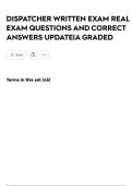 DISPATCHER WRITTEN EXAM REAL EXAM QUESTIONS AND CORRECT ANSWERS UPDATE&vert;A GRADED