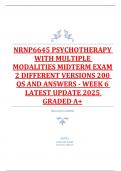 NRNP6645 PSYCHOTHERAPY WITH MULTIPLE MODALITIES MIDTERM EXAM 2 DIFFERENT VERSIONS 200 QS AND ANSWERS - WEEK 6