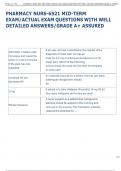 PHARMACY NURS-6521 MID-TERM  EXAM/ACTUAL EXAM QUESTIONS WITH WELL  DETAILED ANSWERS/GRADE A+ ASSURED