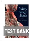 Test Bank for Anatomy&comma; Physiology&comma; & Disease&comma; 3rd Edition by Deborah Roiger ALL Chapters 1-16 fully covered and Verified