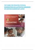 TEST BANK FOR PEDIATRIC PHYSICAL EXAMINATION AN ILLUSTRATED HANDBOOK 4TH EDITION DUDERSTADT LATEST