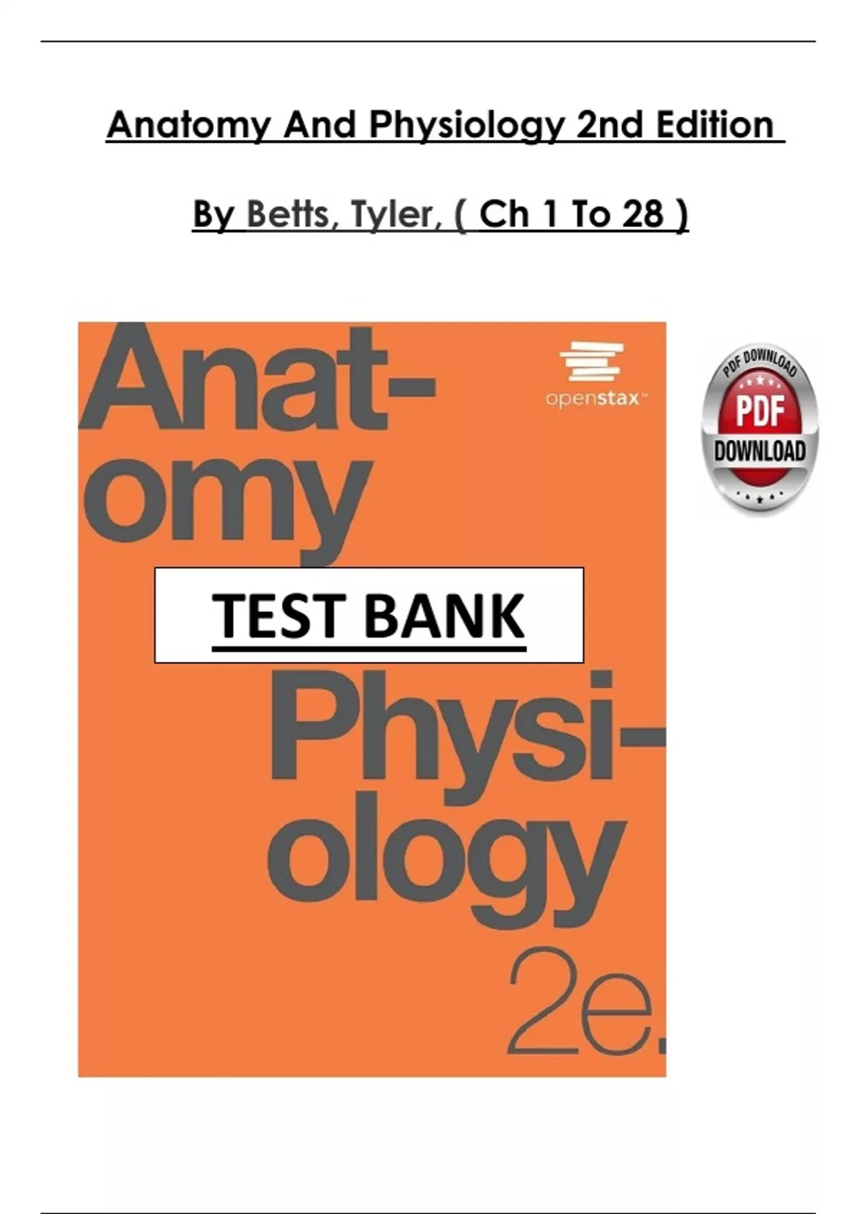 Anatomy and Physiology – OpenStax 2nd Edition | Complete Test Bank with ...