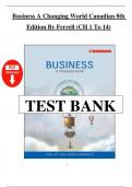 Business a changing world canadian 8th edition by ferrell test bank Chapter 1-14 