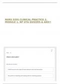 NURS 5355 CLINICAL PRACTICE 2&comma; MODULE 1&comma; NP UTA QUIZZES & ANS&excl;&excl;