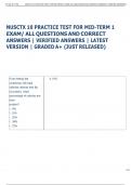 NUSCTX 10 PRACTICE TEST FOR MID-TERM 1  EXAM&sol; ALL QUESTIONS AND CORRECT  ANSWERS &vert; VERIFIED ANSWERS &vert; LATEST  VERSION &vert; GRADED A&plus; &lpar;JUST RELEASED&rpar; 
