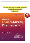 Test Bank for Focus on Nursing Pharmacology 9th Edition by Amy Karch&lpar;&rpar;&comma; 9781975180409&comma; Chapter 1-60 All Chapters with Answers and Rationals