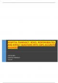 HOSPITAL PHARMACY&colon; ROLES&comma; RESPONSIBILITIES&comma; AND IMPACT QUESTIONS WITH 100&percnt; ACCURATE ANSWERS