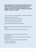 ATI PEDIATRICS NGN EXAM 2024&sol;2025 PEDIATRICS ATI PROCTORED NEXT GENERATION PRACTICE EXAM ACTUAL EXAM 150 REAL EXAM QUESTIONS AND CORRECT DETAILED ANSWERS &lpar;VERIFIED ANSWERS&rpar; HIGHEST SCORE A&plus; GRADE&period;