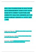 WGU C810 FOUNDATIONS IN HEALTHCARE DATA MANAGEMENT EXAM STUDY GUIDE EXAM WITH CORRECT QUESTIONS AND CORRECTRY ANALYZED ANSWERS &lpar;ACTUAL EXAM&rpar; ALREADY GRADED A&plus; LATEST 2025 &ndash; 2026