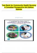 Test Bank for Community Health Nursing&colon; A Canadian Perspective&comma; 5th Edition &ndash; Stamler &ndash; Complete Chapter Guide