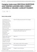 Caregiver study exam 2025 EXAM QUESTIONS AND VERIFIED ANSWERS &lpar;100&percnt; CORRECT ANSWERS&rpar; A&plus; GRADED &vert; ALREADY PASSED&excl;&excl;