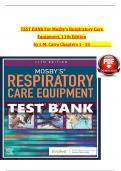 TEST BANK - Mosby&rsquo;s Respiratory Care Equipment 11th Edition by Cairo&comma; Verified Chapters 1 - 15&comma; &lpar;2025&sol;2026&rpar;Complete Newest Version