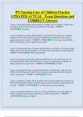 PN Nursing Care of Children Practice  UPDATED ACTUAL   Exam Questions and  CORRECT Answers
